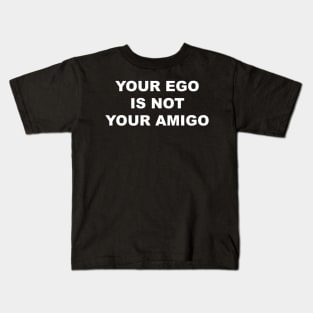EGO AMIGO Kids T-Shirt